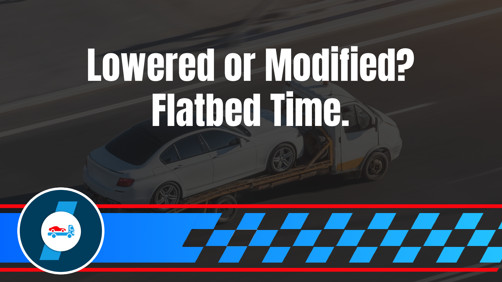 How Flatbed Towing Protects Your Transmission, Drivetrain, and Suspension